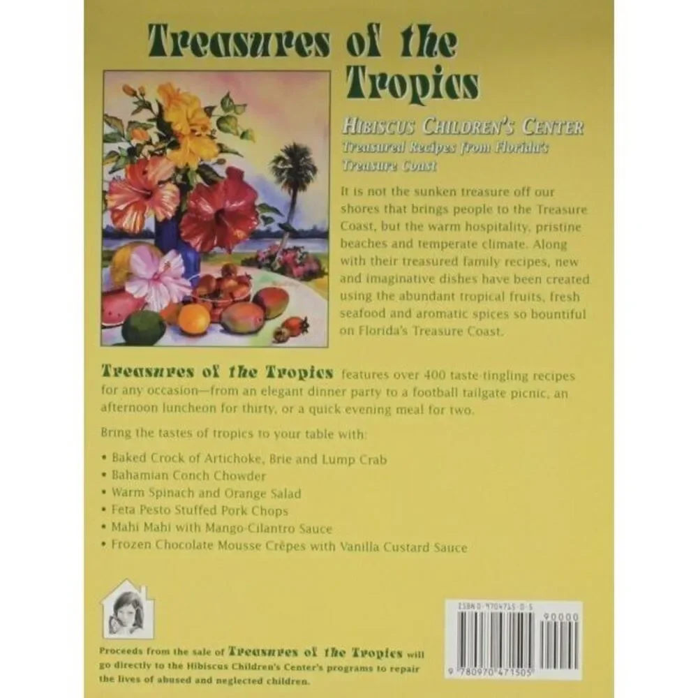 Treasures of the Tropics: Treasured Recipes from Florida's Treasure Coast‎